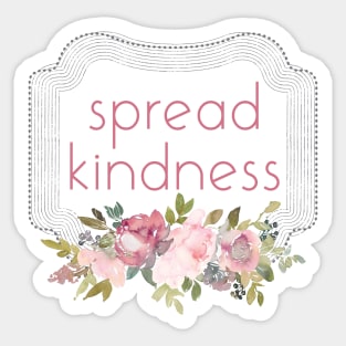 spread kindness Sticker